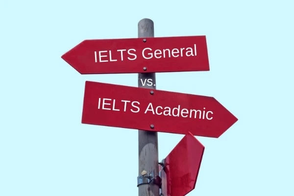 Understanding IELTS Academic vs. IELTS General: Benefits, Preparation, and Dos and Don'ts